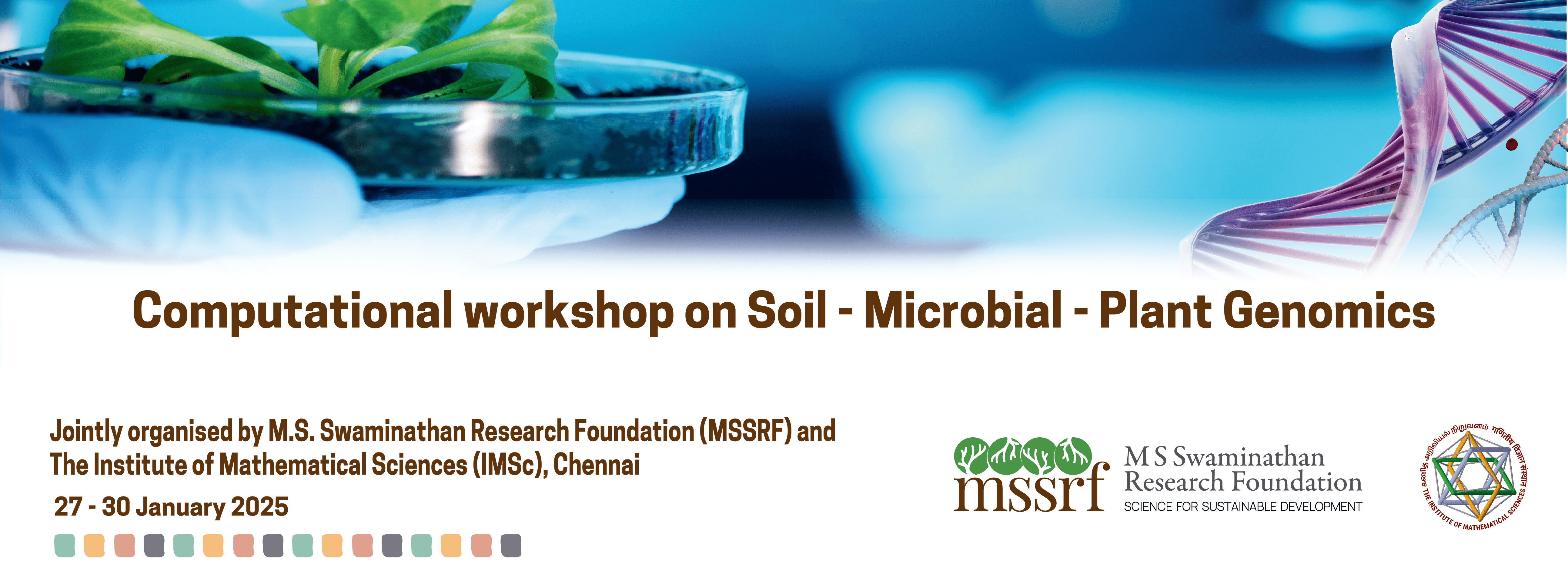 Joint Workshop organised by MSSRF and IMSc on Computational workshop on Soil Microbial - Plant Genomics Home Image